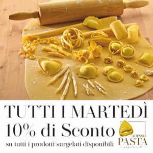 Promo SCONTO 10% - Adesso Pasta